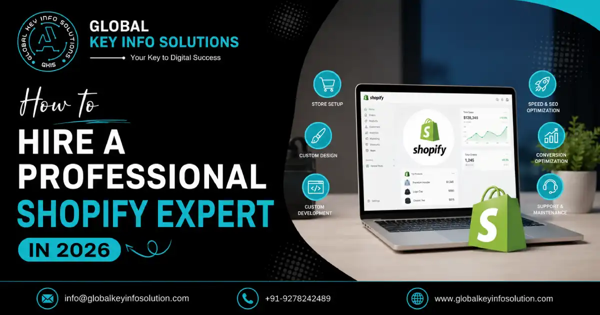 Professional Shopify Expert Hiring Guide 2026 by Global Key Info Solutions